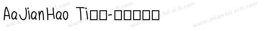 AaJianHao Ti下载字体转换